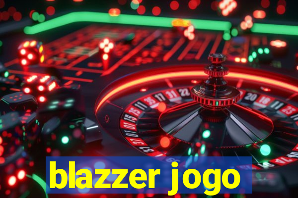 blazzer jogo